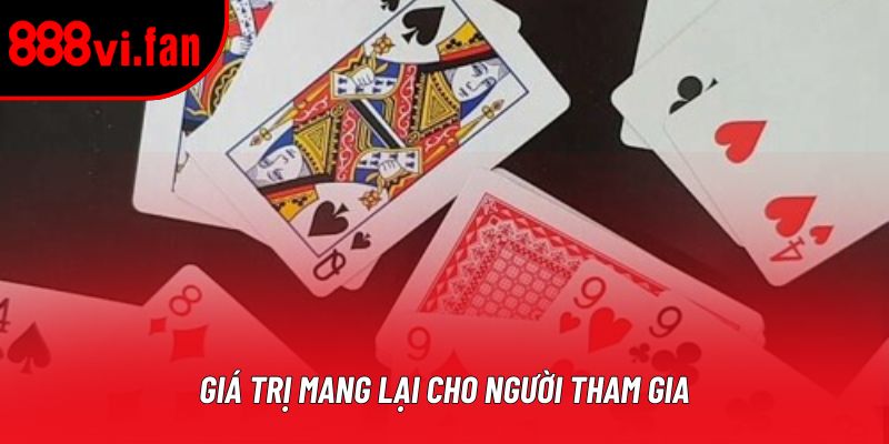 Giá trị mang lại cho người tham gia